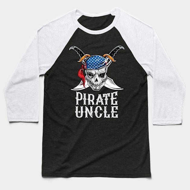 Pirate Uncle Skull Jolly Roger Halloween Costume Baseball T-Shirt by HCMGift